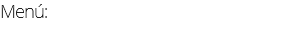 Menú: